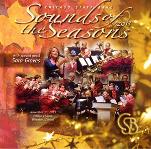 Chicago Staff Band - Sounds of the Season 2013